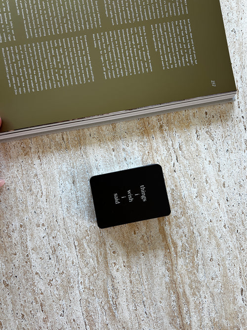 things i wish i said